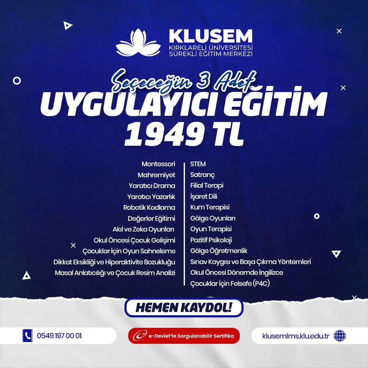 Seçeceğiniz 3 Uygulayıcı Eğitim 1949₺